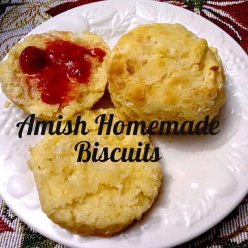 Amish Homemade Biscuits