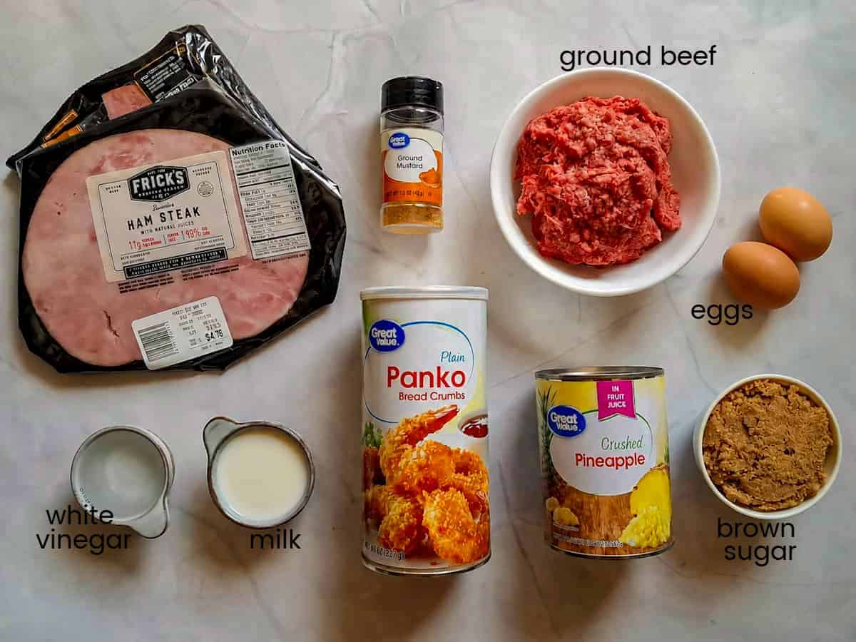 Ingredients: ham, ground beef. milk, panko crumbs, eggs, dry mustard, vinegar, brown sugar, and crushed pineapples.